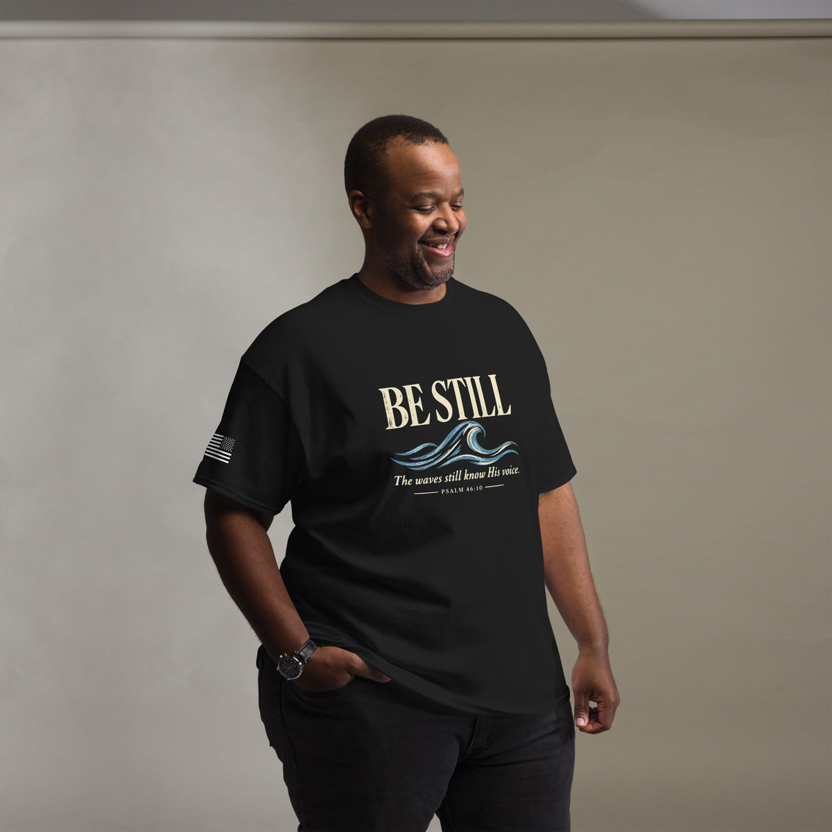 Be Still T-Shirt